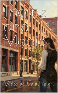 Thorne and Magic