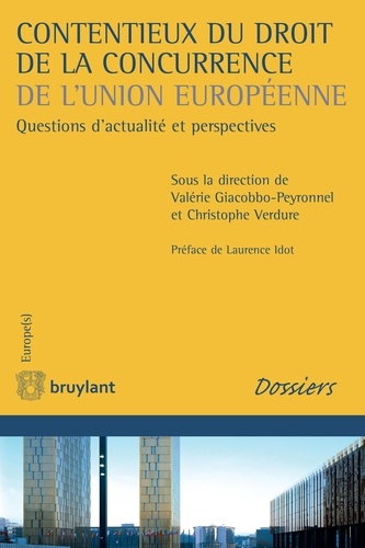 Contentieux du droit de la concurrence de l'Union européenne. Questions d'actualité et perspectives