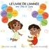 Valérie Gnoni et Solène Pourrier - Le livre de l'année avec Léna & Lucas - Destiné aux enfants de 3 à 6 ans.