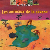 Valérie Guidoux - Les animaux de la savane.