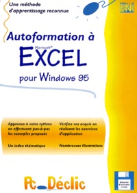 Valérie Guillerme - Autoformation A Excel Pour Windows 95. Avec Disquette.