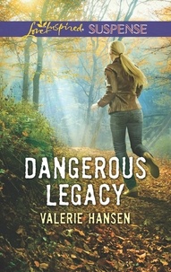 Valerie Hansen - Dangerous Legacy.