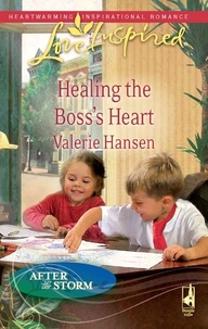 Valerie Hansen - Healing The Boss's Heart.