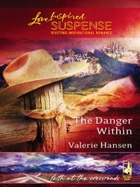 Valerie Hansen - The Danger Within.