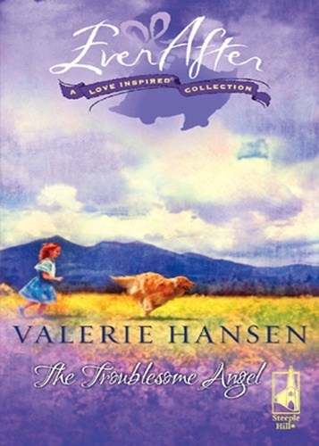 Valerie Hansen - The Troublesome Angel.