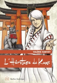 Valérie Harvey - L'héritage du Kami.