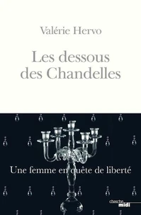 Les dessous des Chandelles