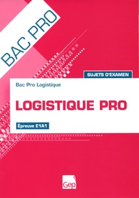 Logistique pro - Sujets dexamen épreuve E1A1.pdf