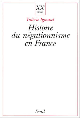 Histoire Du Negationnisme En France