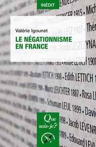Téléchargez les meilleures ventes ebooks Le négationnisme en France (Litterature Francaise) 9782715400948  par Valérie Igounet