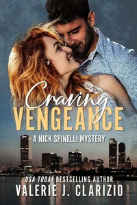 Craving Vengeance, A Nick Spinelli Mystery
