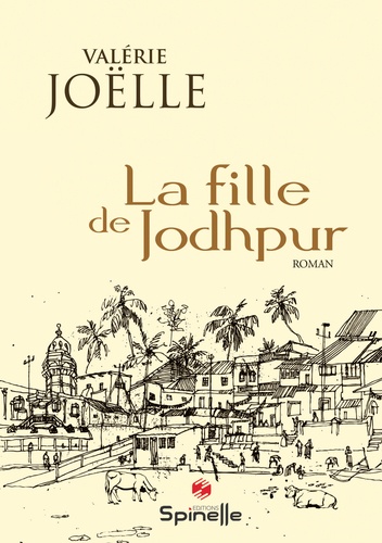 Valérie Joëlle - La fille de Jodhpur.