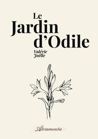 Valérie Joëlle - Le jardin d’Odile.