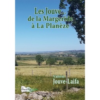 Valérie Jouve-Laïfa - Les Jouve... - De la Margeride à La Planèze.