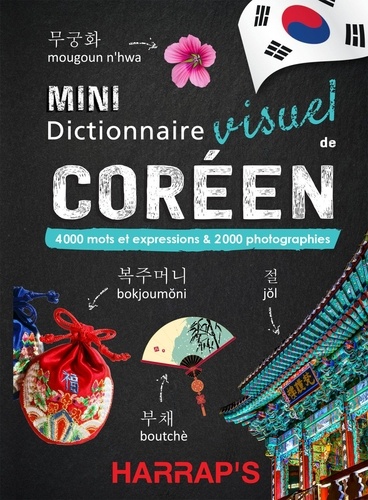 Mini dictionnaire visuel de coréen. 4 000 mots et expressions & 2 000 photographies
