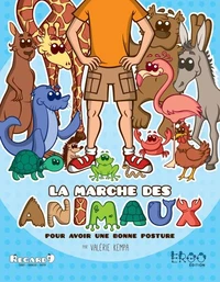 La marche des animaux : pour avoir une bonne posture
