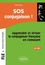 SOS conjugaison !. Apprendre et réviser la conjugaison française en s'amusant, niveau 1