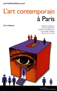 Valérie Ktourza - L'art contemporain à Paris.
