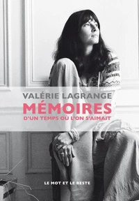 Mémoires d'un temps ou l'on s'aimait