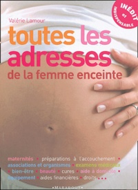 Valérie Lamour - Toutes les adresses de la femme enceinte.