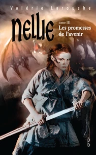 Nellie T3, Les promesses de l'avenir