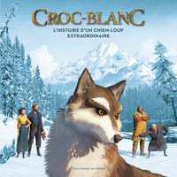 Valérie Latour-Burney - Croc-Blanc - L'histoire d'un chien-loup extraordinaire.