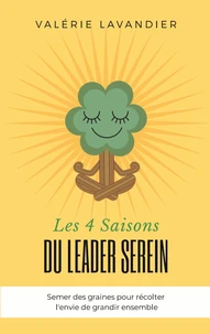 Les 4 saisons du leader serein