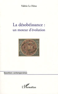 La désobéissance : un moteur d'évolution