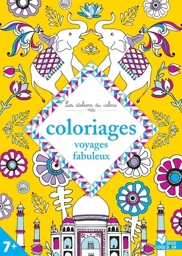 Valérie Leblanc et Emilie Ramon - Coloriages voyages fabuleux.