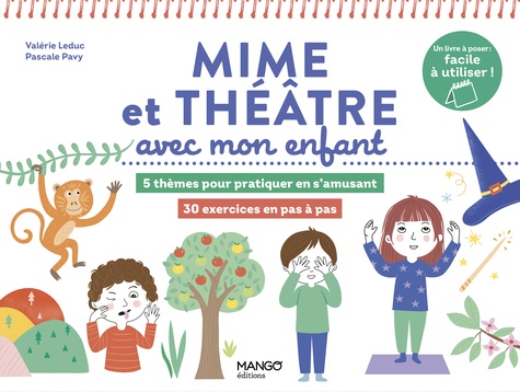 Mime et théâtre avec mon enfant