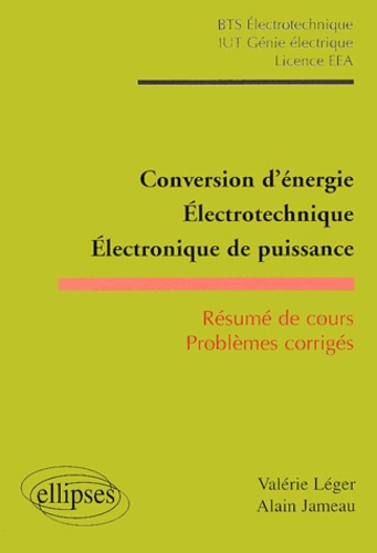 Conversion d'énergie, Electrotechnique,... de Valérie Léger - Livre -  Decitre