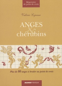 Valérie Lejeune - Anges & chérubins - Plus de 80 anges à broder au point de croix.