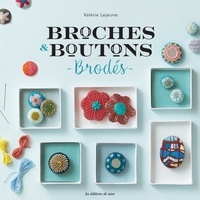 Valérie Lejeune - Broches & boutons brodés.