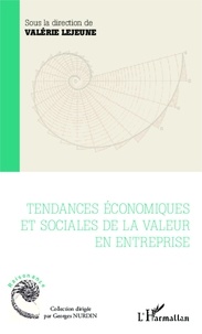 Valérie Lejeune - Tendances économiques et sociales de la valeur en entreprise.