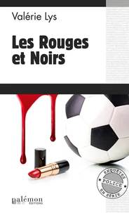 Les rouges et noirs