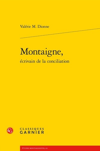 Montaigne, écrivain de la conciliation