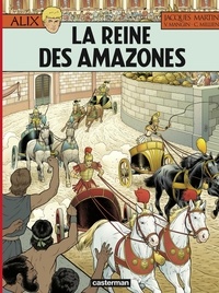Valérie Mangin et Chrys Millien - Alix Tome 41 : La reine des Amazones.