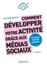 Valérie March - Comment développer votre activité grâce aux médias sociaux - Facebook, Twitter, LinkedIn....