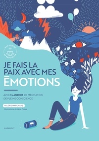 Téléchargements livre en ligne Je fais la paix avec mes émotions (Litterature Francaise) 9782501140584  par Valérie Marchand