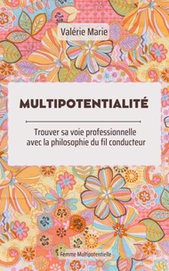 Multipotentialité et Vie professionnelle