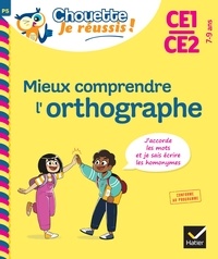 Valérie Marienval et Jean-Jacques Rodes - Mieux comprendre l'orthographe CE1/CE2.