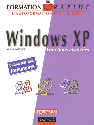 Valérie Martinez - Windows Xp. Fonctions Avancees.