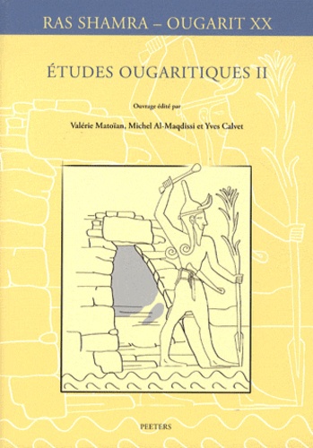 Valérie Matoïan et Michel Al-Maqdissi - Etudes ougaritiques - Tome 2.