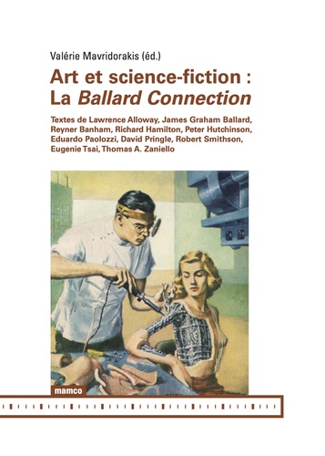 Valérie Mavridorakis - Art et science-fiction : la Ballard Connection.