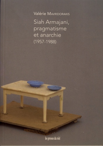 Siah Armajani, pragmatisme et anarchie (1957-1988)