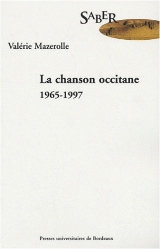 Valérie Mazerolle - La chanson occitane 1965-1997.