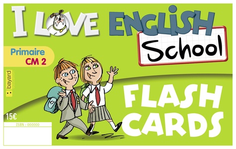 Valérie Menneret - Anglais CM2 I Love English School - Flashcards.