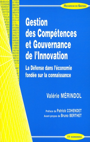 Valérie Mérindol - Gestion des compétences et gouvernance de l'innovation - La Défense dans l'économie fondée sur la connaissance.