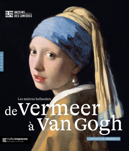 De Vermeer à Van Gogh