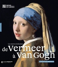 Valérie Mettais - De Vermeert à Van Gogh.